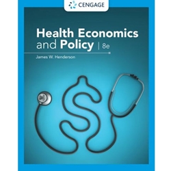 HEALTH ECONOMICS & POLICY 8/E