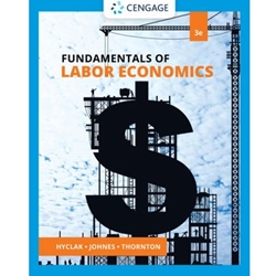 FUNDAMENTALS OF LABOR ECONOMICS 3/E