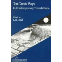 TEN GREEK PLAYS IN CONTEMPORARY TRANSLATION