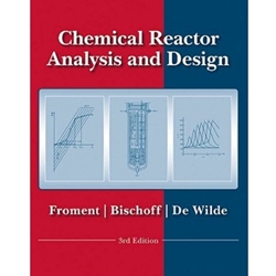 CHEMICAL REACTOR ANALYSIS & DESIGN 3/E
