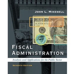 FISCAL ADMINISTRATION 7/E