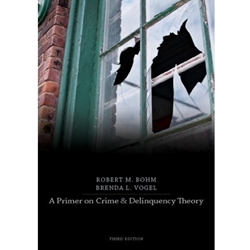 PRIMER ON CRIME & DELINQUENCY THEORY 3/E