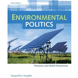 ENVIRONMENTAL POLITICS 6/E