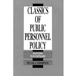 CLASSICS OF PUBLIC PERSONNEL POLICY 2/E