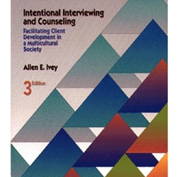 INTENTIONAL INTERVIEWING & COUNSELING 3/E