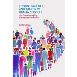 THEORY, PRACTICE & TRENDS IN HUMAN SERVICES