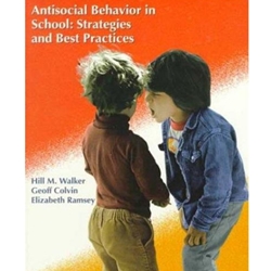 ANTISOCIAL BEHAVIOR IN SCHOOL - STRATEGIES & BEST PROCEDURES