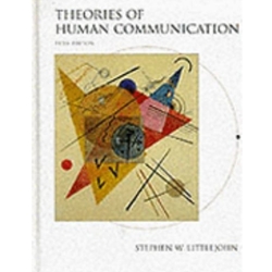 THEORIES OF HUMAN COMMUNICATION 5/E