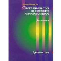 S/G FOR COREY THEORY & PRACTICE OF COUNSELING & PSYCHOTHERAPY 5/E