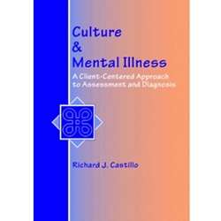 CULTURE AND MENTAL ILLNESS - CLIENT CENTER APPROACH