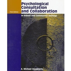 PSYCH CONSULTATION & COLLABORATION IN SCHOOL & COMM 3/E