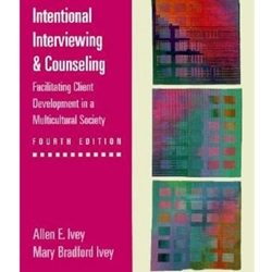 INTENTIONAL INTERVIEWING & COUNSELING 4/E