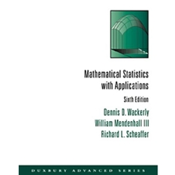 MATHEMATICAL STATISTICS W/ APPLICATIONS 6/E