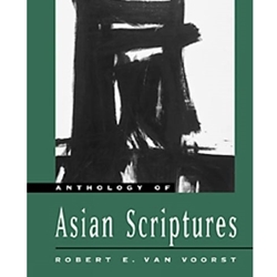 ANTHOLOGY OF ASIAN SCRIPTURES