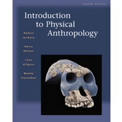 INTRO TO PHYSICAL ANTHROPOLOGY 8/E