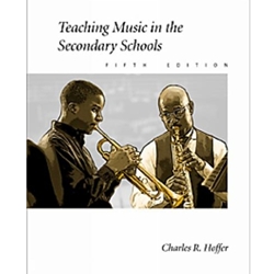 TEACHING MUSIC IN THE SECONDARY SCHOOLS 5/E