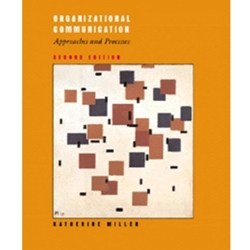 ORGANIZATIONAL COMMUNICATION APPROACHES AND PROCESSES 2/E