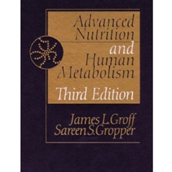 ADVANCED NUTRITION & HUMAN METABOLISM 3/E