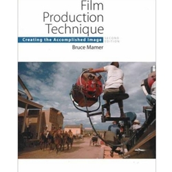 FILM PRODUCTION TECHNIQUE 2/E