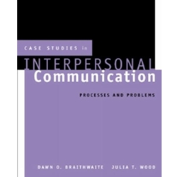 CASE STUDIES IN INTERPERSONAL COMMUNICATION