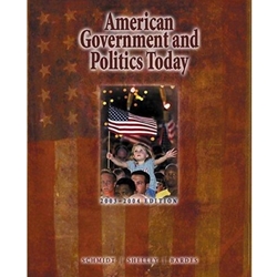 AMERICAN GOVERNMENT AND POLITICS TODAY 2003-2004