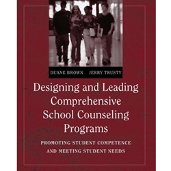 DESIGNING & LEADING COMPREHENSIVE SCHOOL COUNSELING PROGRAM