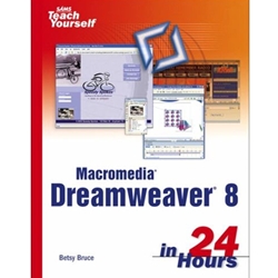 TEACH YOURSELF DREAMWEAVER 8 IN 24 HOURS