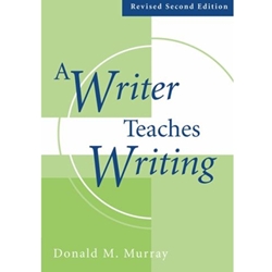 WRITER TEACHES WRITING-REVISED 2/E