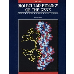 MOLECULAR BIOLOGY OF THE GENE 4/E VOL 1