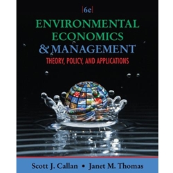 ENVIRONMENTAL ECONOMICS AND MANAGEMENT 6/E