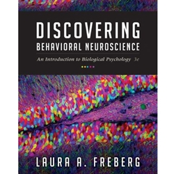 DISCOVERING BEHAVIORAL NEUROSCIENCE 3/E