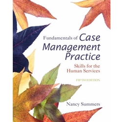 FUNDAMENTALS OF CASE MANAGEMENT PRACTICE 5/E