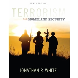 TERRORISM & HOMELAND SECURITY 9/E