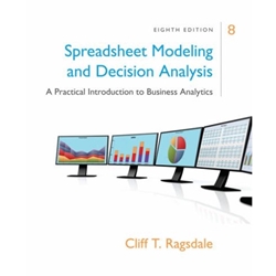 SPREADSHEET MODELING & DECISION ANALYSIS 8/E