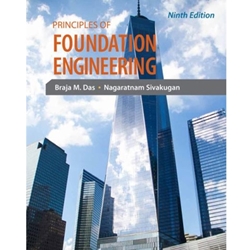 PRINCIPLES OF FOUNDATION ENGINEERING 9/E