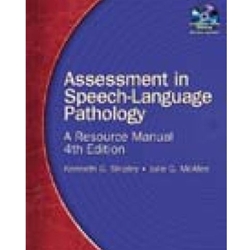 ASSESSMENT IN SPEECH LANGUAGE PATHOLOGY