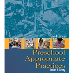 PRESCHOOL APPROPRIATE PRACTICES 3/E